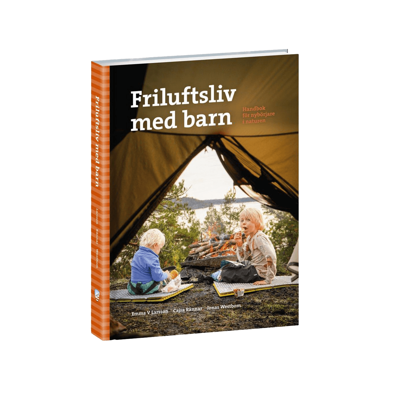 Friluftsbok med orange rygg och brun omslagston, med barn vid en lägereld under ett tält; Friluftsliv med barn
